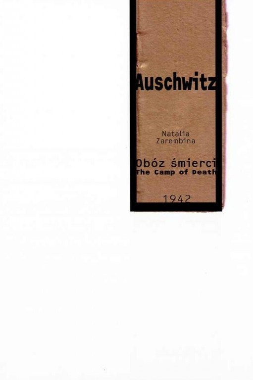 Auschwitz. Obóz śmierci 1942. The Camp of Death 1942 Auschwitz. Obóz śmierci 1942. The Camp of Death 1942