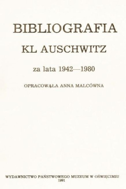 Bibliografia KL Auschwitz za lata 1942-1980