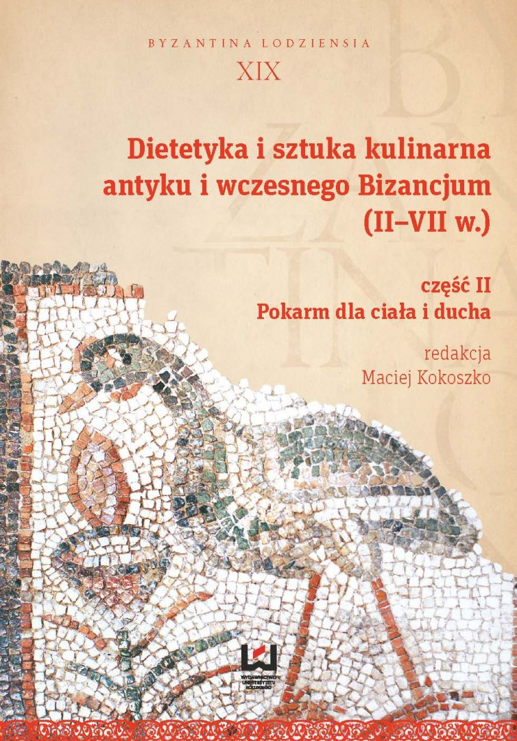 Dietetyka i sztuka kulinarna antyku i wczesnego Bizancjum (II-VII w.) 2