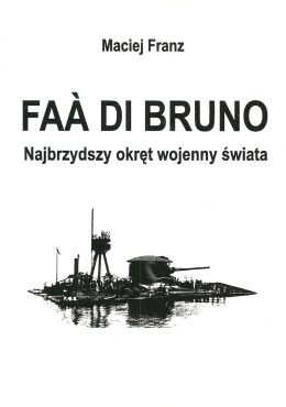 Faà di Bruno. Najbrzydszy okręt wojenny świata