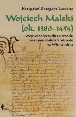 Wojciech Malski (ok. 1380–1454) - wojewoda łęczycki i sieradzki oraz namiestnik królewski na Wielkopolskę
