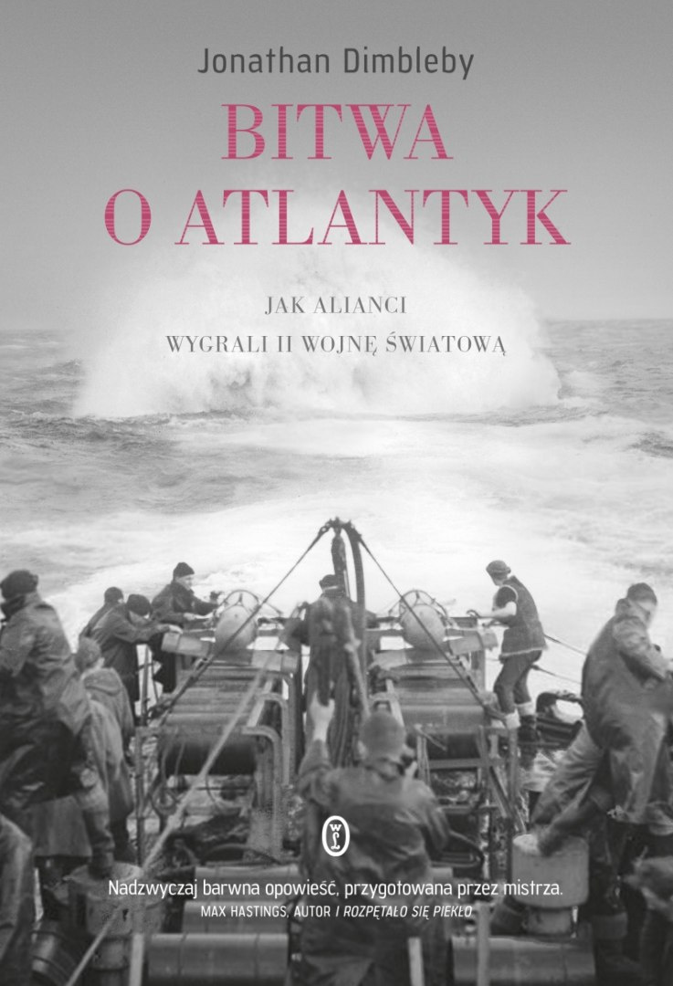 Bitwa o Atlantyk. Jak alianci wygrali II wojnę światową Bitwa o Atlantyk. Jak alianci wygrali II wojnę światową