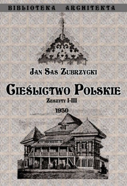 Cieślictwo polskie Zeszyty I-III