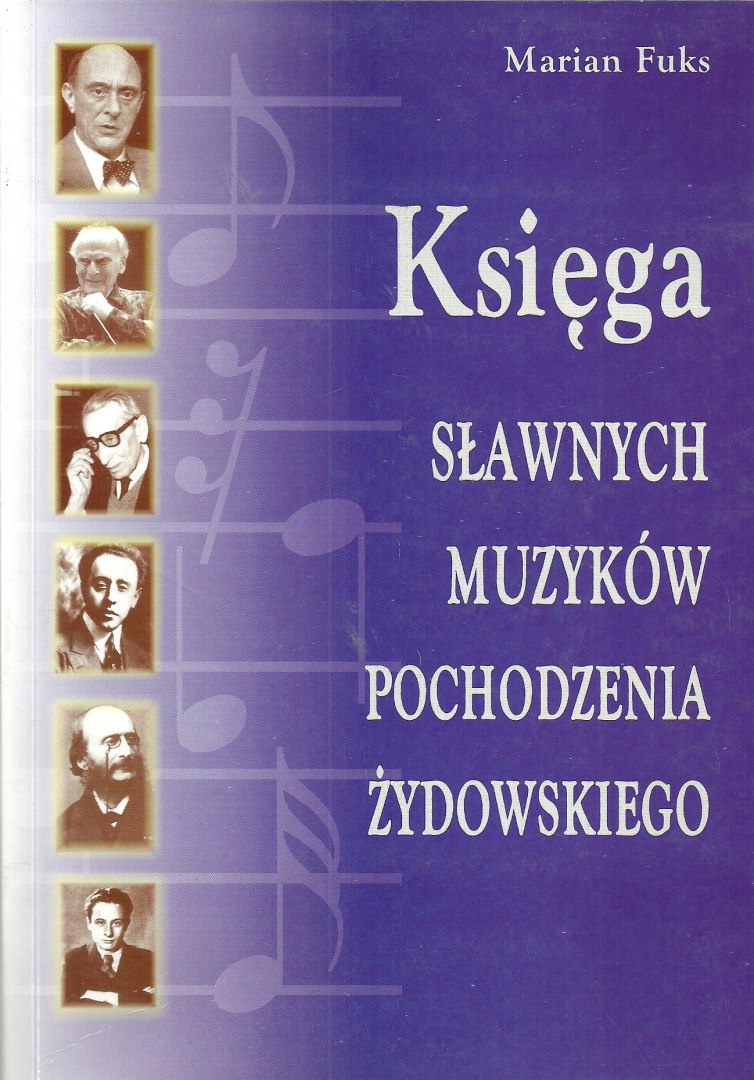 Księga sławnych muzyków pochodzenia żydowskiego Księga sławnych muzyków pochodzenia żydowskiego