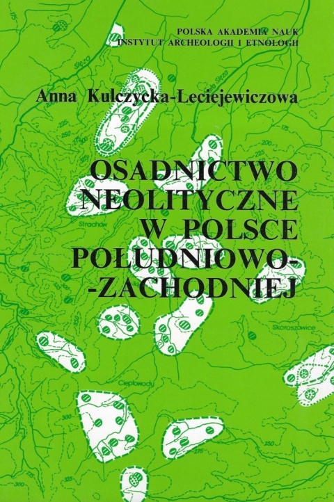 Osadnictwo neolityczne w Polsce południowo-zachodniej Osadnictwo neolityczne w Polsce południowo-zachodniej