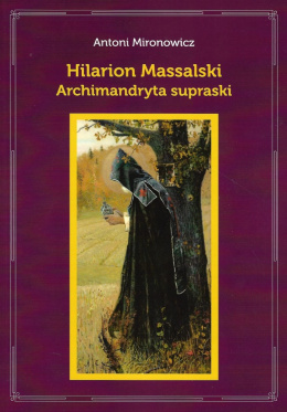 Hilarion Massalski. Archimandryta supraski