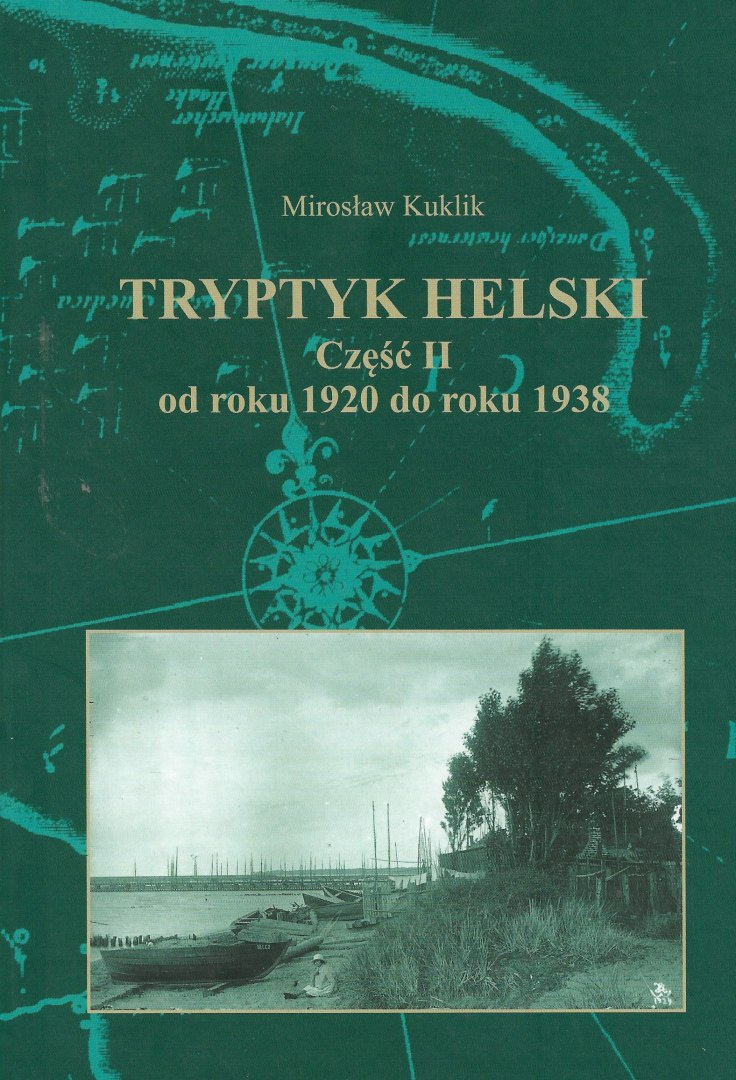 Tryptyk helski Część II od roku 1920 do roku 1938
