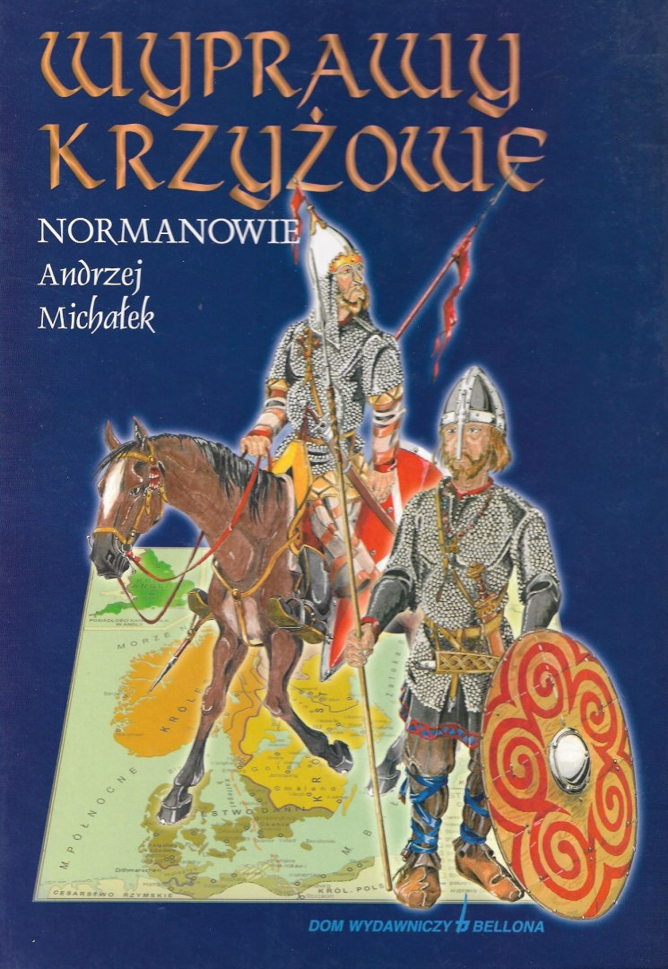 Wyprawy krzyżowe. Normanowie Wyprawy krzyżowe. Normanowie