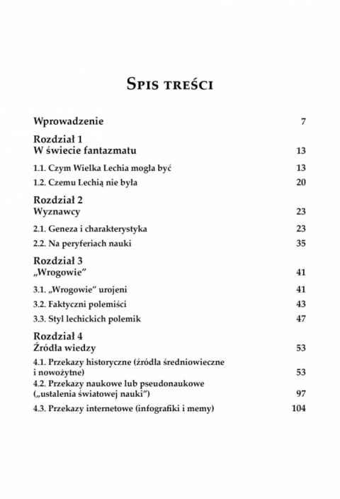 Fantazmat Wielkiej Lechii. Jak pseudonauka zawładnęła umysłami Polaków Fantazmat Wielkiej Lechii. Jak pseudonauka zawładnęła umysłami Polaków