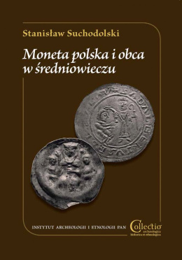 Moneta polska i obca w średniowieczu
