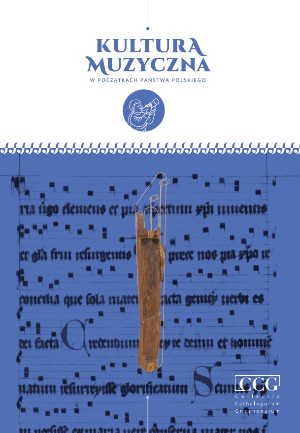 Kultura muzyczna w początkach państwa polskiego Kultura muzyczna w początkach państwa polskiego