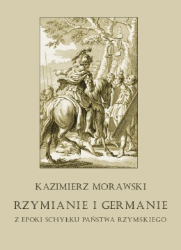 Rzymianie i Germanie z epoki schyłku państwa rzymskiego