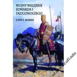 Wojny walijskie Edwarda I Długonogiego Wojny walijskie Edwarda I Długonogiego