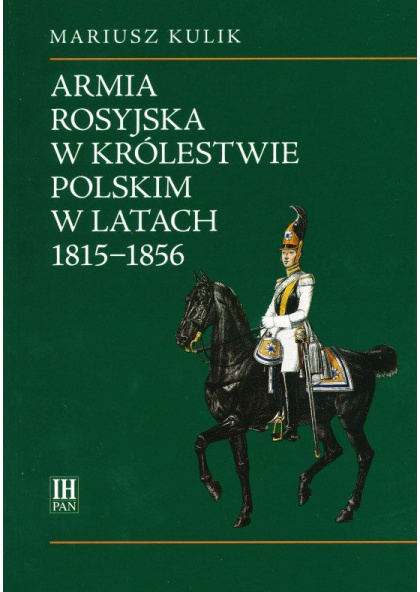 Armia rosyjska w Królestwie Polskim w latach 1815-1856