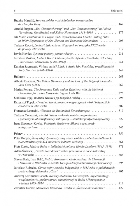 Europa Środkowa, Bałkany i Polacy. Studia ofiarowane prof. Antoniemu Cetnarowiczowi Europa Środkowa, Bałkany i Polacy. Studia ofiarowane prof. Antoniemu Cetnarowiczowi
