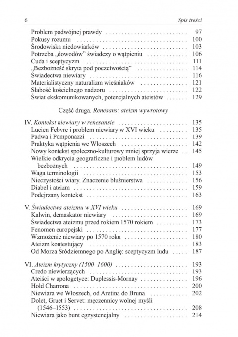 Historia ateizmu. Niewierzący w świecie zachodnim od jego początków do naszych czasów Historia ateizmu. Niewierzący w świecie zachodnim od jego początków do naszych czasów