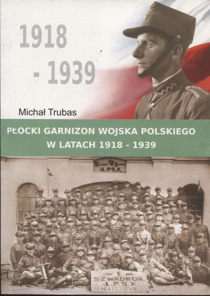 Płocki garnizon Wojska Polskiego w latach 1918-1939