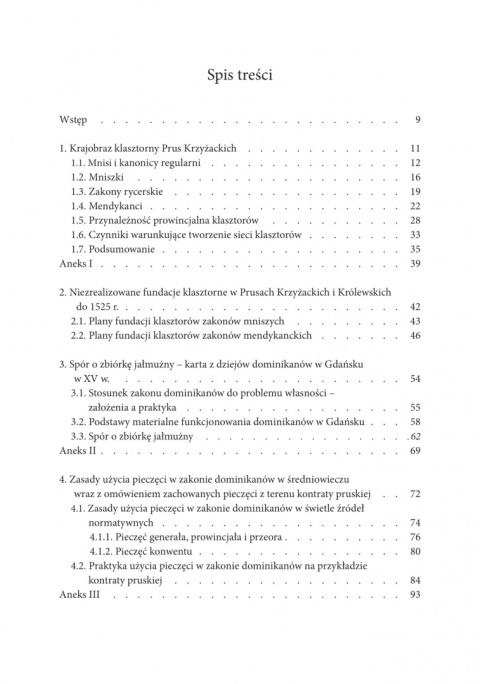 Prussia Monastica. Studia z dziejów zakonów w Prusach Krzyżackich, Królewskich i Zachodnich (od XIII do połowy XIX w.) Prussia Monastica. Studia z dziejów zakonów w Prusach Krzyżackich, Królewskich i Zachodnich (od XIII do połowy XIX w.)