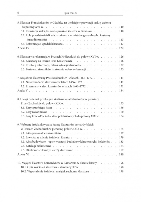Prussia Monastica. Studia z dziejów zakonów w Prusach Krzyżackich, Królewskich i Zachodnich (od XIII do połowy XIX w.) Prussia Monastica. Studia z dziejów zakonów w Prusach Krzyżackich, Królewskich i Zachodnich (od XIII do połowy XIX w.)