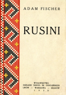 Rusini. Zarys etnografji Rusi Rusini. Zarys etnografji Rusi