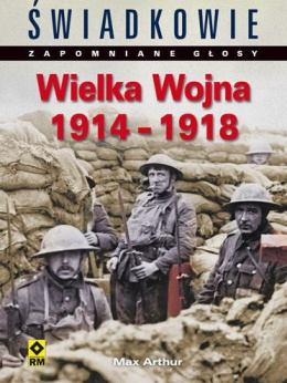 Wielka Wojna 1914 - 1918