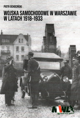 Wojska samochodowe w Warszawie w latach 1918-1933