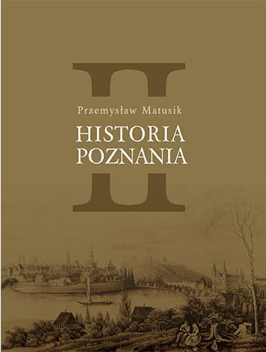 Historia Poznania - tomy I, II, III, IV - zestaw