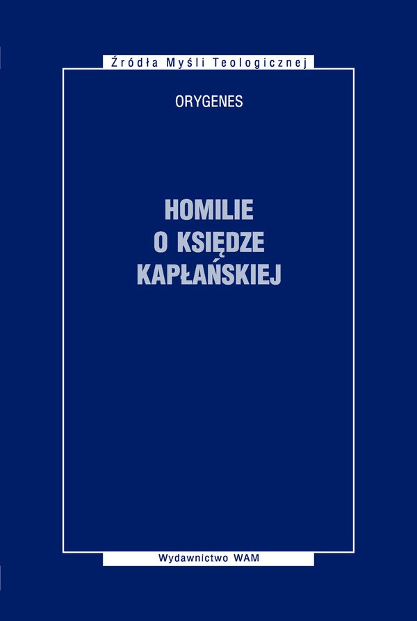 Homilie o księdze kapłańskiej Homilie o księdze kapłańskiej
