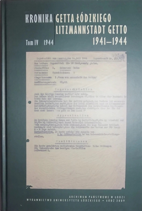 Kronika getta łódzkiego / Litzmannstadt getto 1941-1944 - zestaw - tom I, II, III, IV, V Kronika getta łódzkiego / Litzmannstadt getto 1941-1944 - zestaw - tom I, II, III, IV, V
