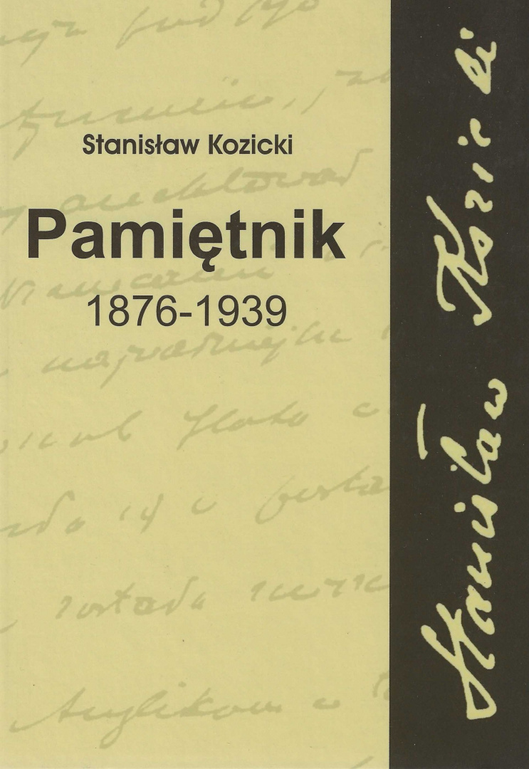 Pamiętnik 1876 - 1939 Stanisław Kozicki
