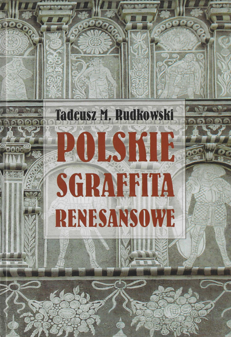 Polskie sgraffita renesansowe Polskie sgraffita renesansowe