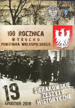 Powstanie Wielkopolskie na odcinku działań I batalionu Frontu Zachodniego w latach 1918-1919. Część I