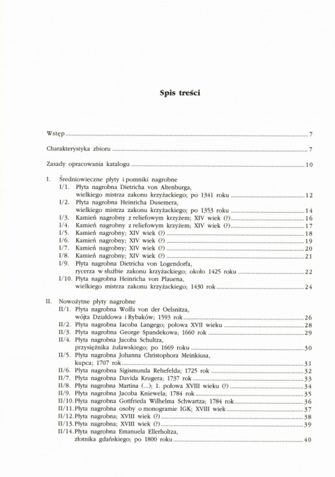 Płyty i pomniki nagrobne. Katalog zbiorów Muzeum Zamkowego w Malborku Płyty i pomniki nagrobne. Katalog zbiorów Muzeum Zamkowego w Malborku