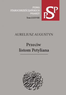 Przeciw listom Petyliana Aureliusz Augustyn
