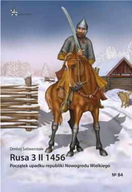 Rusa 3 II 1456 Początek upadku republiki Nowogrodu Wielkiego
