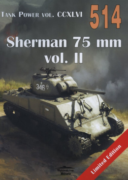 Tank Power vol. CCXLVI 514. Sherman 75 mm vol. II