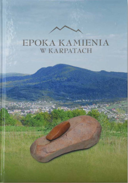 Epoka kamienia w Karpatach