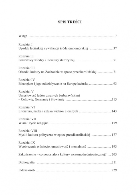 Historia kultury umysłowej w Europie wczesnego średniowiecza (476 - ok. 750 r.) Historia kultury umysłowej w Europie wczesnego średniowiecza (476 - ok. 750 r.)