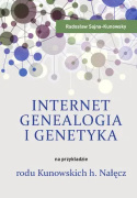 Internet, genealogia i genetyka na przykładzie rodu Kunowskich h. Nałęcz