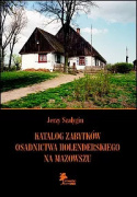 Katalog zabytków osadnictwa holenderskiego na Mazowszu