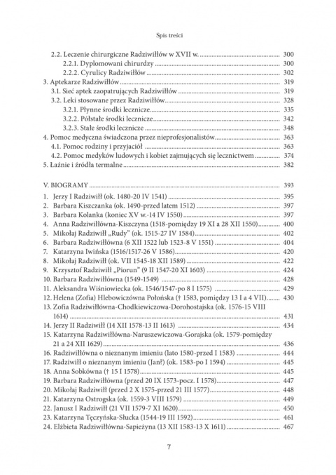 Śmierci nie udało się pokonać. Historia biologiczna książąt Radziwiłłów na Birżach i Dubinkach (koniec XV wieku - XVII wiek) Śmierci nie udało się pokonać. Historia biologiczna książąt Radziwiłłów na Birżach i Dubinkach (koniec XV wieku - XVII wiek)