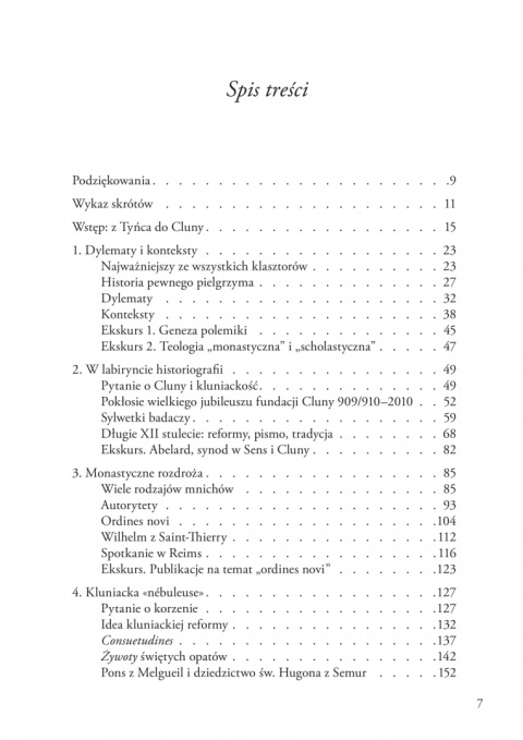 Spór o tradycję Cluny oczyma swoich i obcych pomiędzy pochwałą a negacją Spór o tradycję Cluny oczyma swoich i obcych pomiędzy pochwałą a negacją