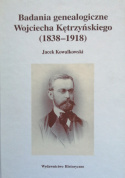 Badania genealogiczne Wojciecha Kętrzyńskiego (1838-1918)