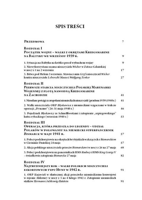 Bitwy morskie niszczycieli Polskiej Marynarki Wojennej 1939-1945 Bitwy morskie niszczycieli Polskiej Marynarki Wojennej 1939-1945