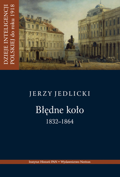 Dzieje inteligencji polskiej do roku 1918. Tom I do III - komplet Dzieje inteligencji polskiej do roku 1918. Tom I do III - komplet