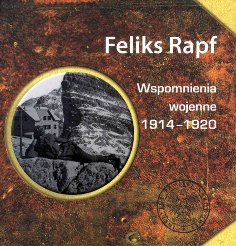 Feliks Rapf. Wspomnienia wojenne 1914-1920