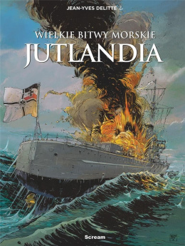 Jutlandia. Wielkie bitwy morskie