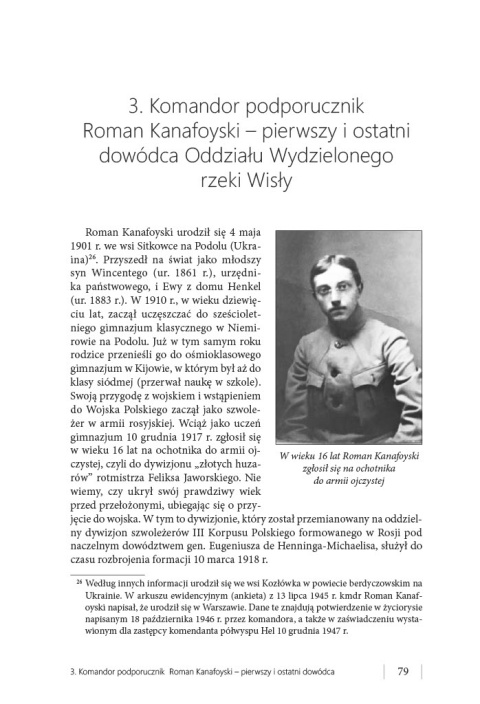 Marynarka Wojenna Polski Odrodzonej Tom 3. Komandor Kanafoyski i Oddział Wydzielony "Wisła" w 1939 r. Marynarka Wojenna Polski Odrodzonej Tom 3. Komandor Kanafoyski i Oddział Wydzielony "Wisła" w 1939 r.