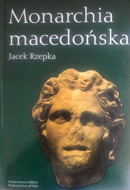 Monarchia macedońska. Zgromadzenie i obywatelstwo u schyłku epoki klasycznej i w okresie hellenistyczym