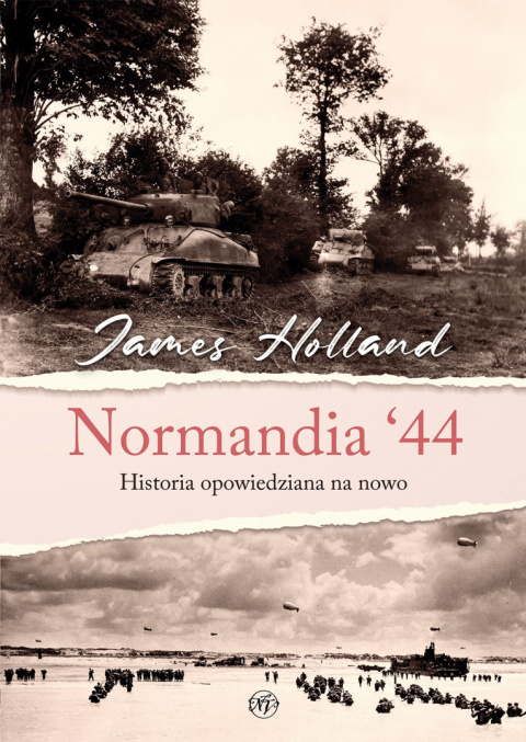 Normandia ‘44. Historia opowiedziana na nowo